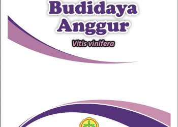 Buku Pedoman Budidaya Anggur Vitis Vinifera